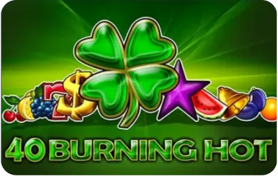 40 Burning Hot